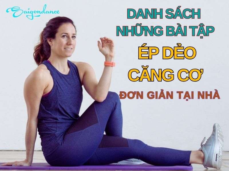 bài tập ép dẻo – căng cơ