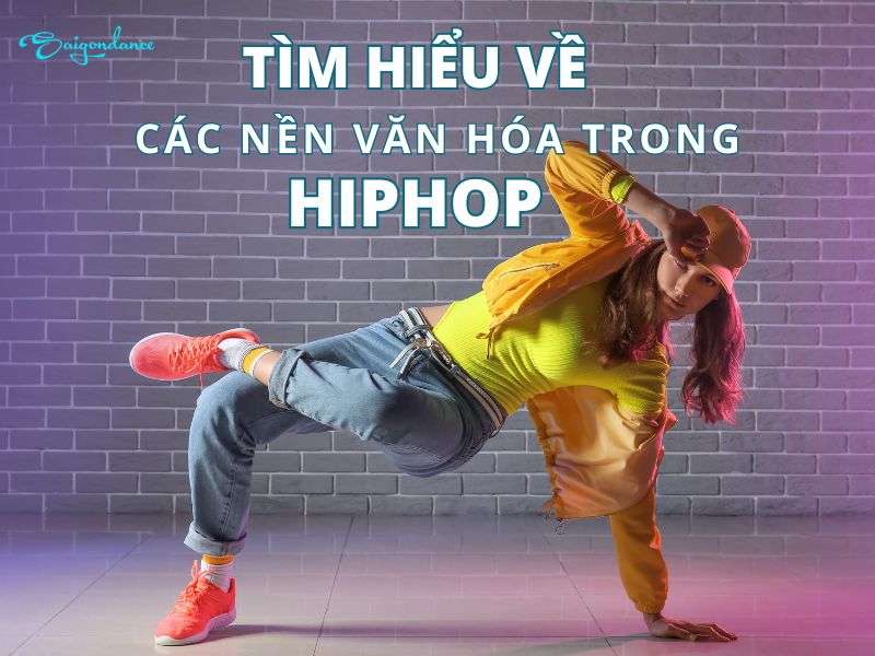 Tìm Hiểu Về Các Nền Văn Hóa Trong Hiphop 7 các nền văn hóa trong Hiphop